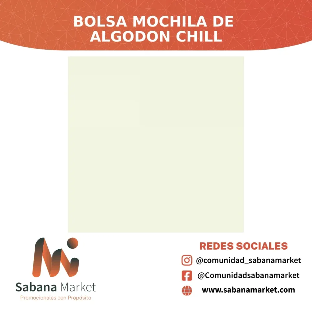 BOLSA MOCHILA DE ALGODON CHILL